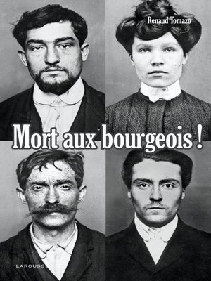 cover image of Mort aux bourgeois ! Nouvelle édition